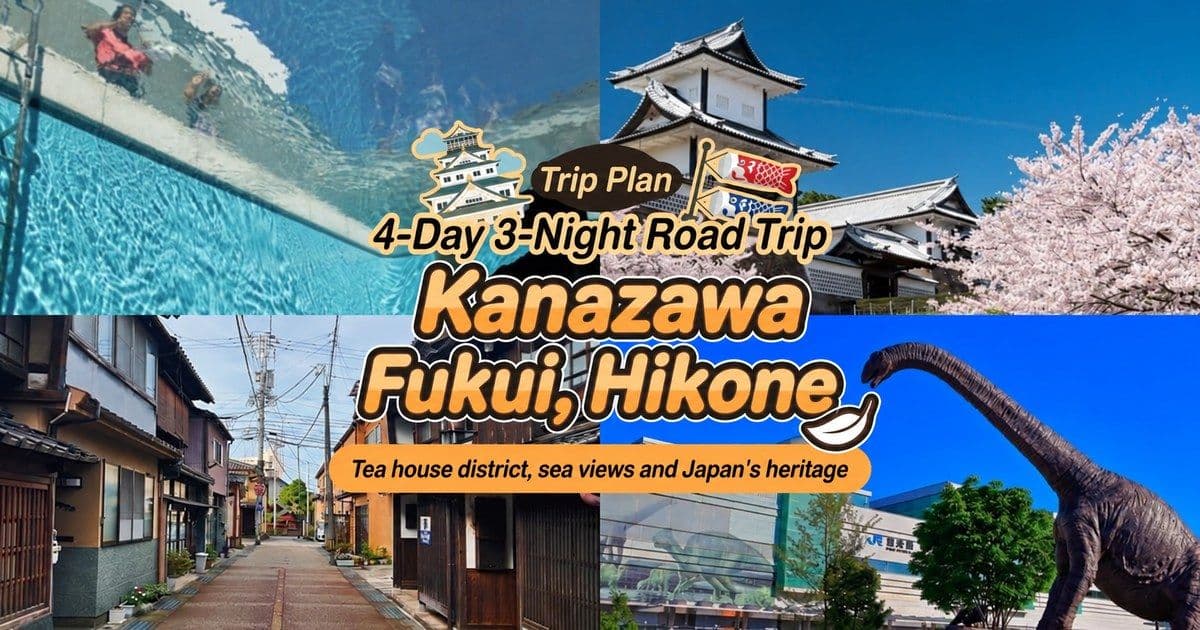 4-Day 3-Night Road Trip: Kanazawa, Fukui, Hikone — Tea House District and Japan's Heritage