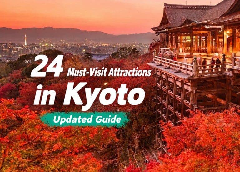24 Must-Visit Attractions in Kyoto, Japan's Charming Old Capital