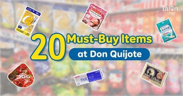 20 Must-Buy Items at Don Quijote, Plus a Discount Coupon