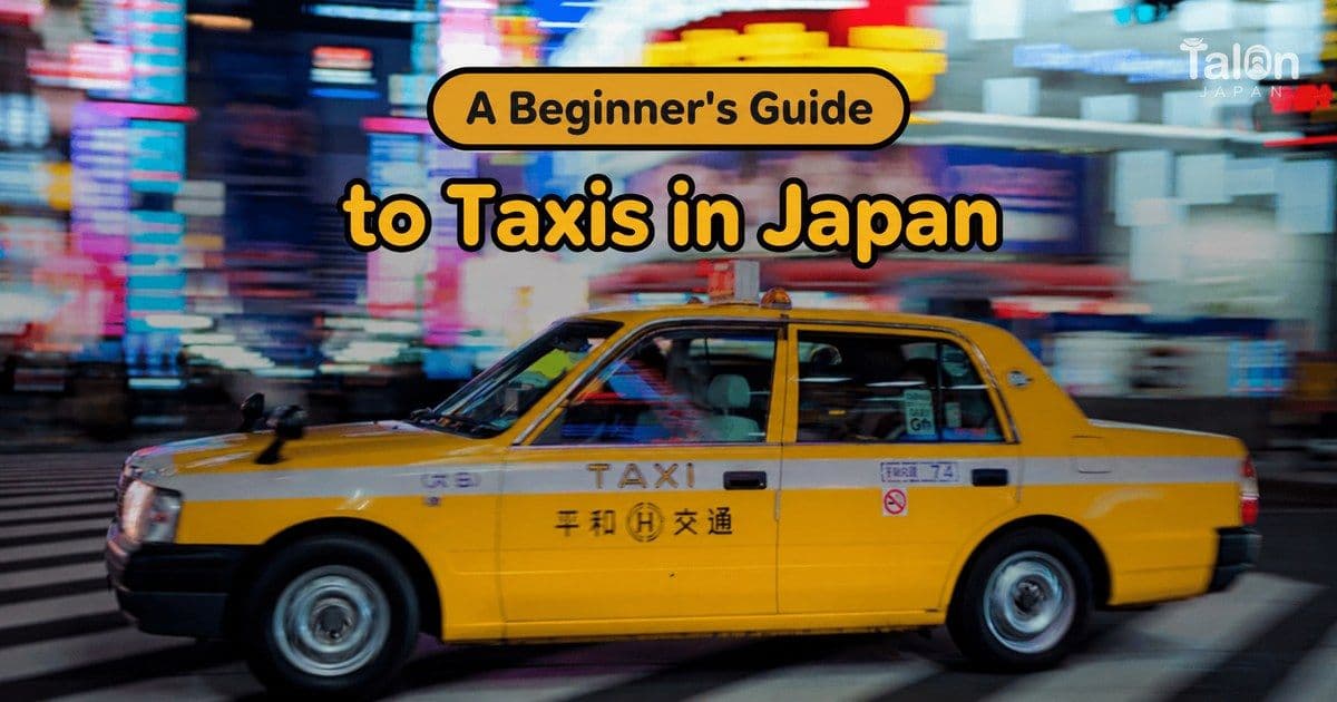 Taxis in Japan: A Beginner's Guide to Riding Without Confusion