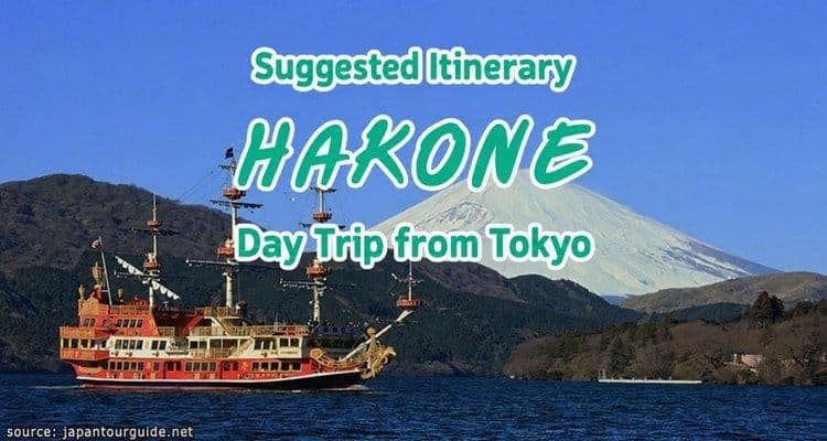 A One-Day Hakone Itinerary: Day Trip from Tokyo