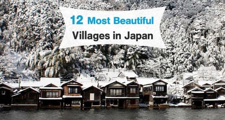 12 of Japan's Most Beautiful and Distinctive Rural Villages